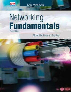 Networking Fundamentals by Ola Jobi, Richard M. Roberts