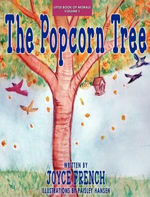 The Popcorn Tree by Joyce French