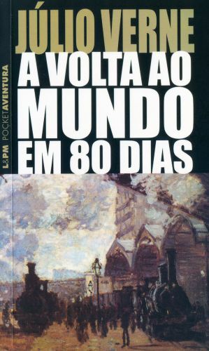 A volta ao mundo em 80 dias by Jules Verne