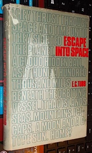 Escape Into Space: Science Fiction by E.C. Tubb
