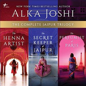 The Complete Jaipur Trilogy by Alka Joshi