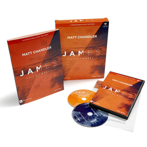 James - Teen Bible Study Leader Kit: Faith/Works by Matt Chandler