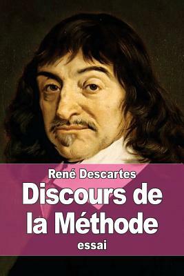 Discours de la Méthode by René Descartes