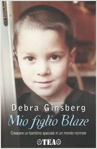 Mio figlio Blaze by Debra Ginsberg
