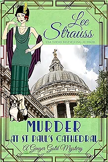 Murder at St. Paul's Cathedral by Lee Strauss