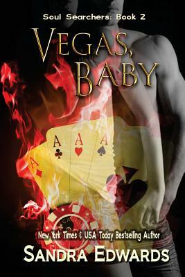 Vegas, Baby by Sandra Edwards