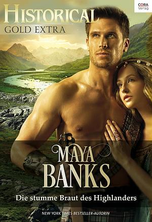 Die stumme Braut des Highlanders by Maya Banks