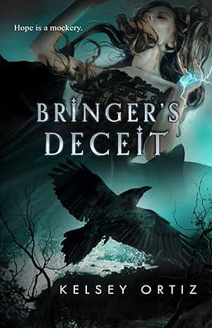 Bringer's Deceit by Kelsey Ortiz