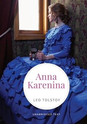 Anna Karenina by Leo Tolstoy