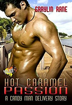 Hot Caramel Passion by Graylin Rane, Graylin Fox