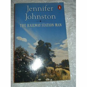 The Railway Station Man by Jennifer Johnston