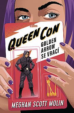 Queen Con by Meghan Scott Molin