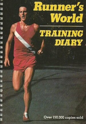 The Runners World Training Diary by Runner's World