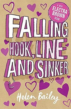Falling Hook, Line and Sinker by Helen Bailey