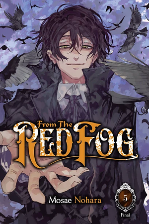 From the Red Fog, Vol. 5 by 野原もさえ, Mosae Nohara