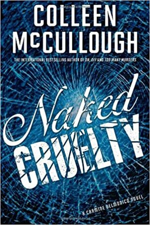 Crueldade a Nu by Colleen McCullough