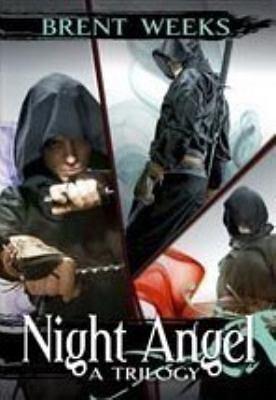 The Night Angel Trilogy by Brent Weeks