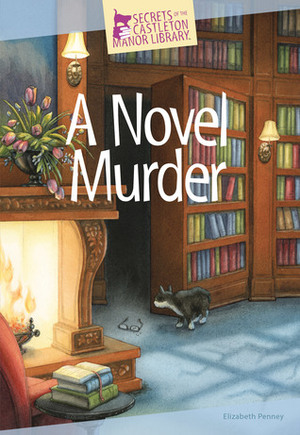 A Novel Murder by Elizabeth Penney