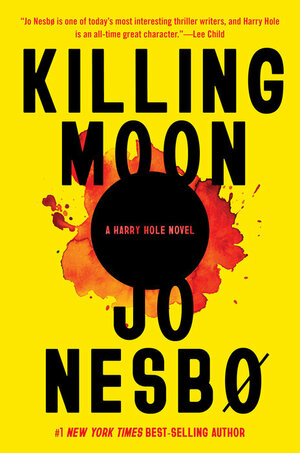 Killing Moon by Jo Nesbø
