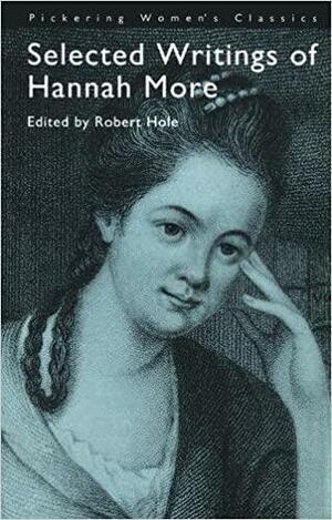 Selected Writings of Hannah More by Hannah More