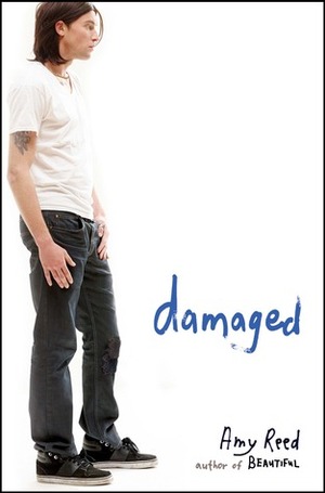Damaged by Amy Reed