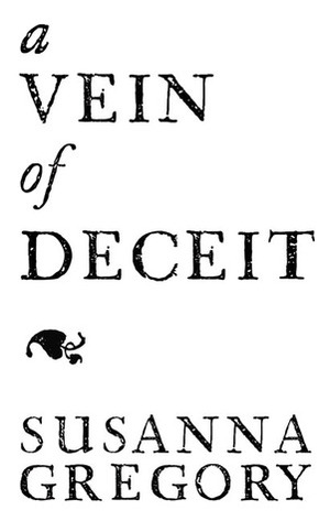 A Vein of Deceit by Susanna Gregory