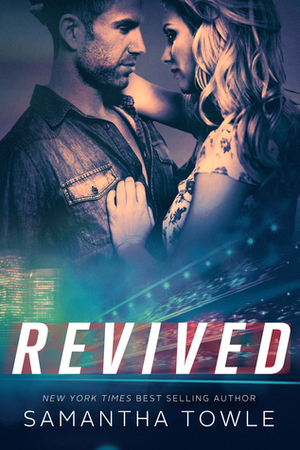 Revived by Samantha Towle