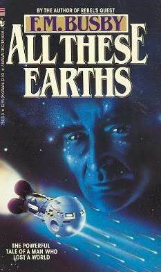 All These Earths by F.M. Busby