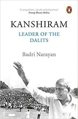 Kanshiram by Badri Narayan