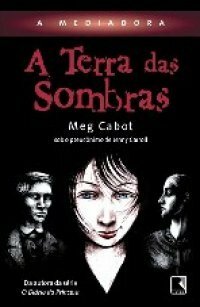 A Terra das Sombras by Meg Cabot