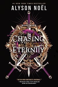 Chasing Eternity by Alyson Noël