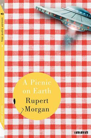 A picnic on earth by Rupert Morgan