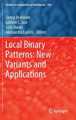 Local Binary Patterns: New Variants and Applications by 