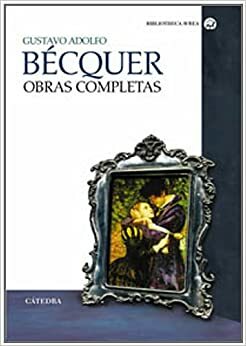 Obras completas by Gustavo Adolfo Bécquer