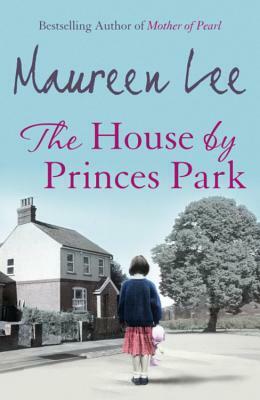 The House by Princes Park by Maureen Lee