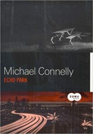 Echo Park by Michael Connelly