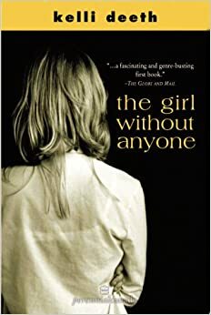 Girl Without Anyone Tpb by Kelli Deeth