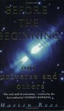 Before The Beginning by Martin J. Rees