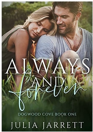 Always and Forever by Julia Jarrett