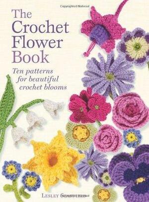 The Crochet Flower Box: 8 Colourful Yarns, Crochet Hook and a Great Book of Beautiful Crochet Flower Patterns by Lesley Stanfield