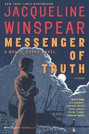 Messenger of Truth by Jacqueline Winspear