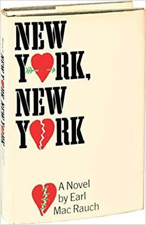 New York New York by Earl Mac Rauch