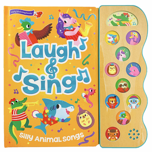 Laugh & Sing: Silly Animal Songs by Scarlett Wing