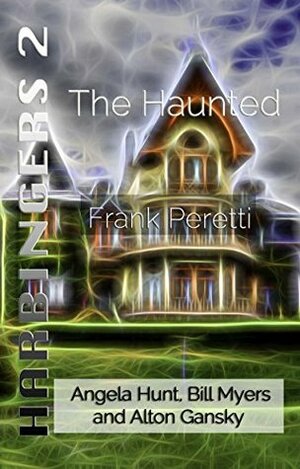 The Haunted by Frank E. Peretti