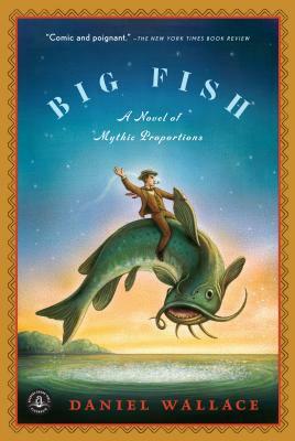 Big Fish by Daniel Wallace