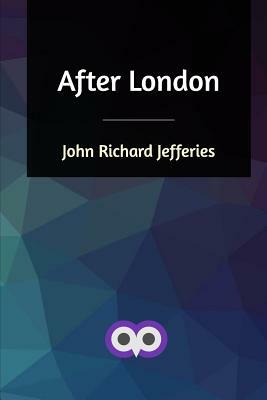 After London by John Richard Jefferies