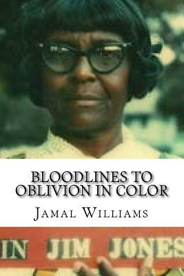 Bloodlines to Oblivion in Color: (The People's Temple) by Jamal Williams