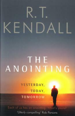 Anointing by R. T. Kendall