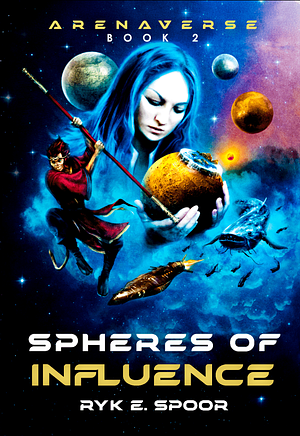 Spheres of Influence by Ryk E. Spoor