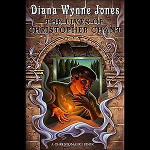 The Lives of Christopher Chant by Diana Wynne Jones